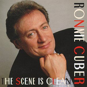 Cover for Ronnie Cuber · Ronnie Cuber-scene is Clean (CD) (2015)