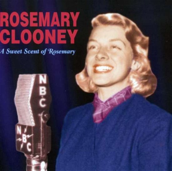 Cover for Rosemary Clooney · Sweet Scent of Rosemary (CD) (2010)