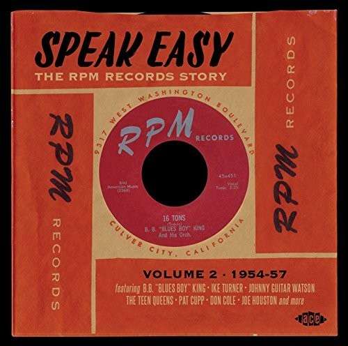 Speakeasy The Rpm Records Story - Vol 2 - Speak Easy: Rpm Records Story-1954-57 2 / Various - Musikk - ACE RECORDS - 0029667062824 - 8. desember 2014