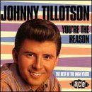 YouRe The Reason - Johnny Tillotson - Música - ACE RECORDS - 0029667161824 - 26 de janeiro de 1996