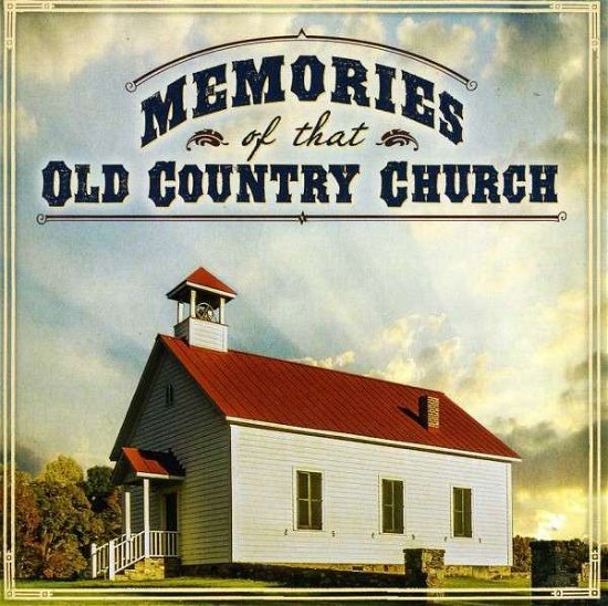 Memories Of That Old Country Church - V/A - Muzyka - REBEL - 0032511800824 - 30 czerwca 1990