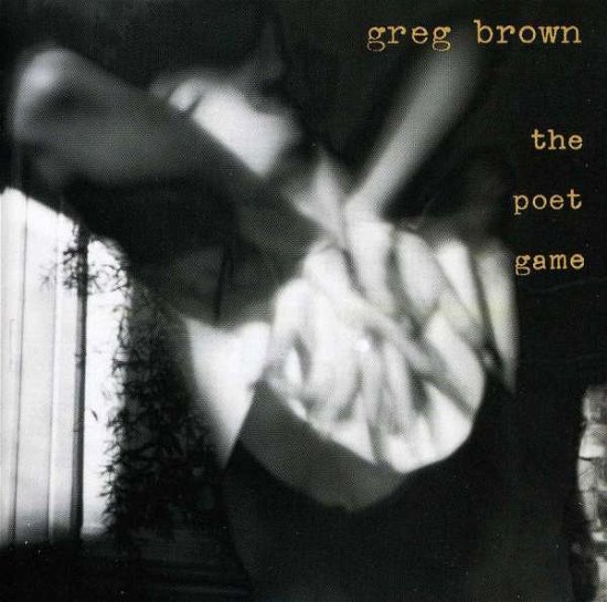 Cover for Brown Greg · The Poet Game (CD) (2018)
