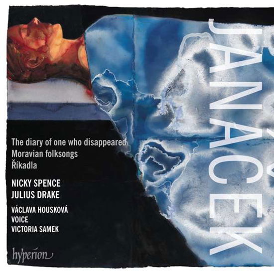 Leos Janacek: The Diary Of One Who Disappeared / Moravian Folksongs / Rikadla - Nicky Spence / Julius Drake - Music - HYPERION - 0034571282824 - June 28, 2019