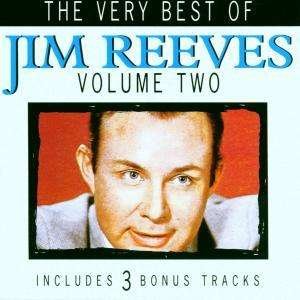 Cover for Jim Reeves  · &quot;The Very Best Of Jim Reeves, Vol. 2&quot; (CD)