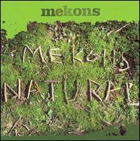 Natural - Mekons - Muziek - QUARTERSTICK - 0036172009824 - 23 augustus 2007