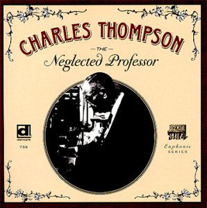 Cover for Charles Thompson · The Neglected Professor (CD) (2000)