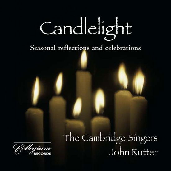 Cover for Rutter / Cambridge Singers · Candlelight: Seasonal Reflections &amp; Celebrations (CD) (2007)