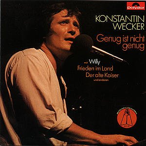 Genug 1st Nicht Genug - Konstantin Wecker - Musique - POLYGRAM - 0042282110824 - 25 septembre 2006
