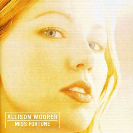 Cover for Allison Moorer · Miss Fortune (CD) [Bonus Tracks edition] (2003)