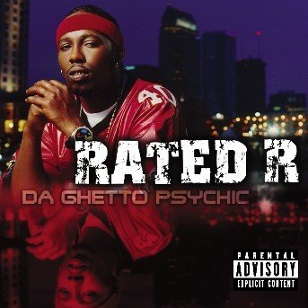 Cover for Rated R · Rated R-ghetto Psychic (CD)