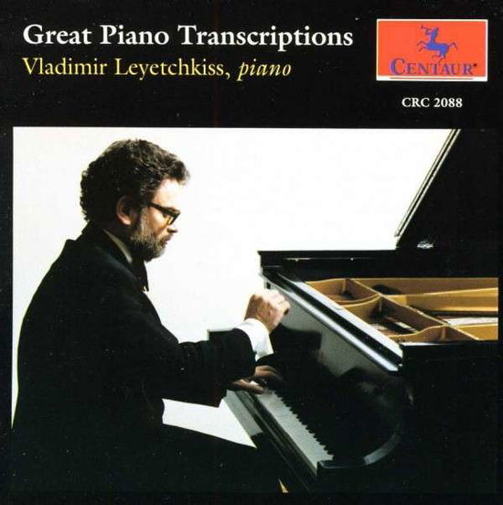 Great Piano Transcriptions - Balakirev / Leyetchkiss,vladimir - Music - CENTAUR - 0044747208824 - 1990