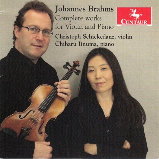 Cover for Christoph Schickedanz · Brahms: Complete Works for Violin and Piano (CD) (2020)