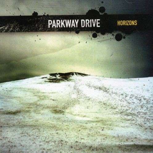 Horizons - Parkway Drive - Music - FAB DISTRIBUTION - 0045778687824 - October 9, 2007