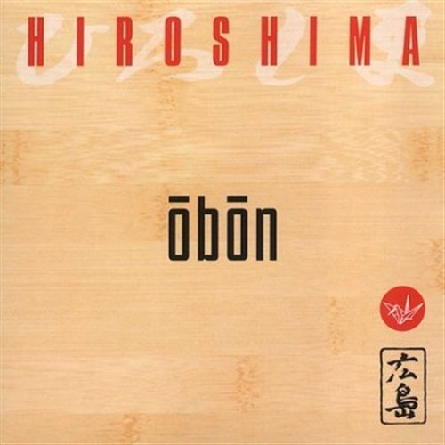 Obon - Hiroshima - Musikk - HEADS UP - 0053361309824 - 18. desember 2008