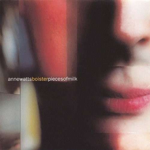 Cover for Anne Watts · Pieces of Milk (CD) (2002)