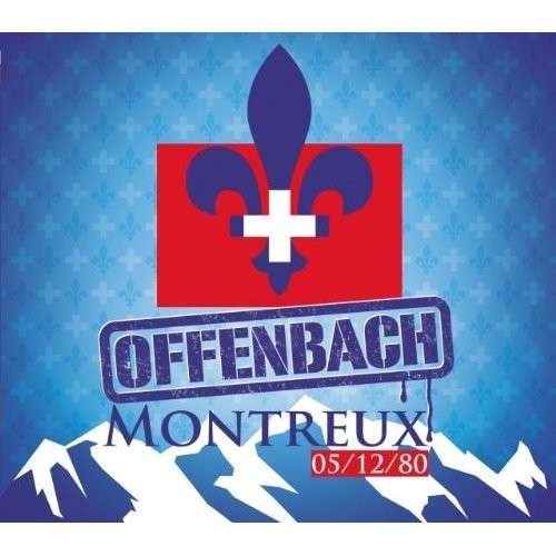 Cover for Offenbach · Live a Montreux 1980 (CD) (2014)
