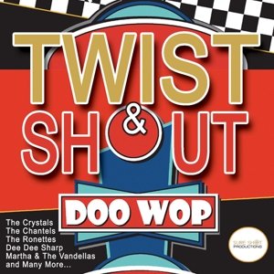 Cover for Various Artists · Twist &amp; Shout Doo Wop (CD) (2015)
