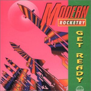 Cover for Modern Rocketry · Get Ready (CD) (1990)