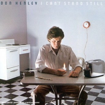 Cover for Don Henley · I Can't Stand Still (CD) (1988)