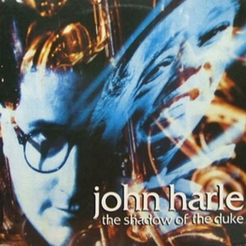 Cover for John Harle  · Shadow Of The Duke (CD)