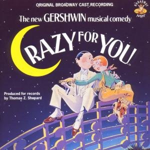 Gershwin: Crazy for You - Varios Interpretes - Musiikki - EMI - 0077775461824 - tiistai 10. huhtikuuta 2007