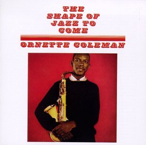 Cover for Ornette Coleman · Shape of Jazz to Come (CD) (1998)