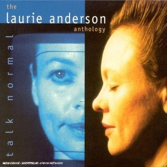 Cover for Anderson Laurie · Talk Normal: the Anthology (CD) (1990)