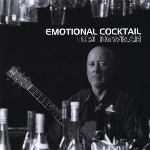 Cover for Tom Newman · Emotional Cocktail (CD) (2013)