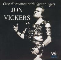 Cover for Jon Vickers · Close Encounters with Great Singers (CD) (2003)