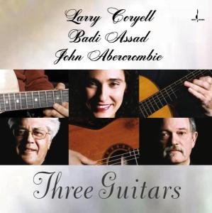 Cover for Abercrombie / Assad / Coryell · Three Guitars (CD) (2003)