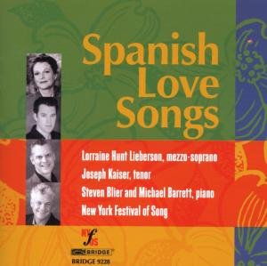 Cover for Lieberson,lorraine Hunt / Kaiser,joseph · Spanish Love Songs (CD) (2007)