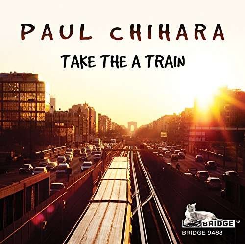 Cover for Paul Chihara · Take The A Train (CD) (2017)
