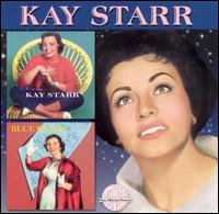 Cover for Kay Starr · One: the Only &amp; Blue Starr (CD) (2002)