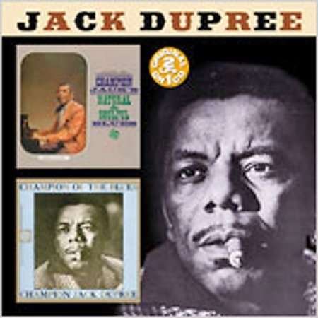 Cover for Champion Jack Dupree · Natural &amp; Soulful Blues / Champion of the Blues (CD) (2001)
