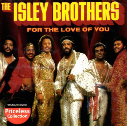 For the Love of You - Isley Brothers - Musikk - Collectables - 0090431933824 - 12. august 2003
