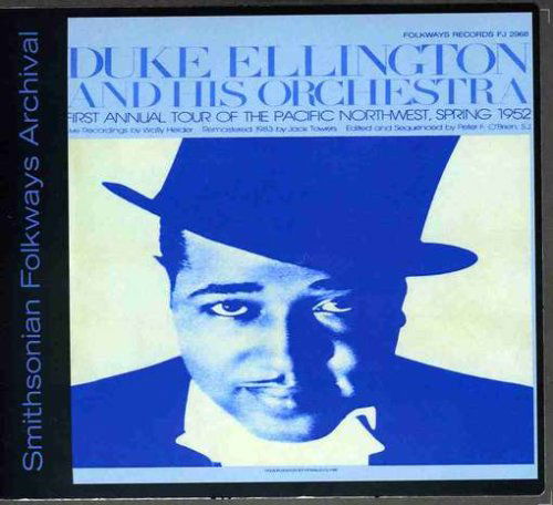 First Annual Tour Ofpacific Northwest Spring 1952 - Duke Ellington - Musiikki - FOWY - 0093070296824 - keskiviikko 30. toukokuuta 2012