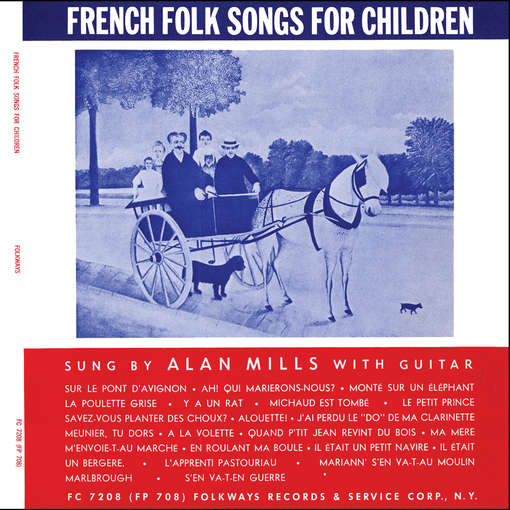 French Folk Songs for Children - Alan Mills - Musik - Folkways Records - 0093070720824 - 30. maj 2012