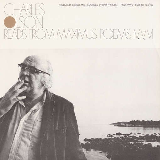 Charles Olson Reads from Maximus Poems Iv V Vi - Charles Olson - Music - Folkways Records - 0093070973824 - May 30, 2012