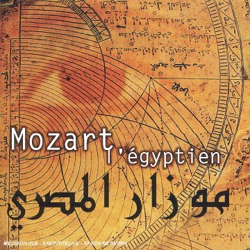Cover for Wolfgang Amadeus Mozart · L'egyptien Vol.1 (CD) (2014)