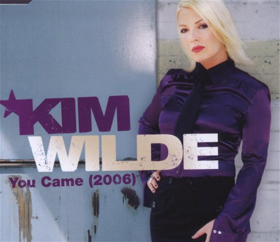 You Came - Kim Wilde - Musikk - EMI - 0094637186824 - 18. august 2006