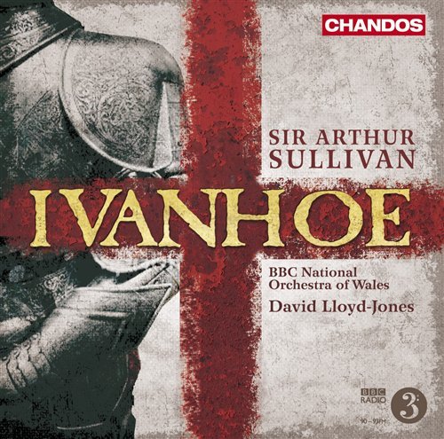Ivanhoe - A. Sullivan - Musik - CHANDOS - 0095115157824 - 2. marts 2010