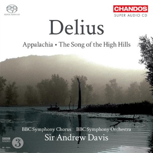 Appalachia / the Song of the Hill - F. Delius - Música - CHANDOS - 0095115508824 - 6 de abril de 2011