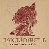 Black Cloud Erupt Us - Dove Hunter - Musik - IDOL RECORDS - 0098054211824 - 21. Juli 2017