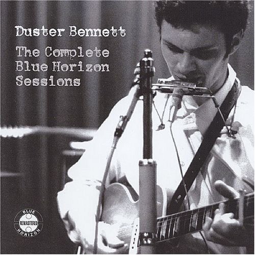 Cover for Duster Bennett · Complete Blue Horizon Sessions (CD) [Remastered edition] (2007)