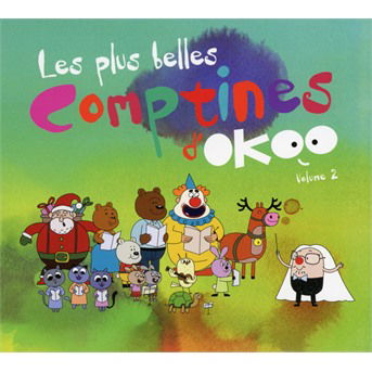 Les Plus Belles Comptines D'okoo - Les Plus Belles Comptines D'okoo - Music - LOAD, UN LABEL DE SONY MUSIC - 0194399339824 - October 22, 2021