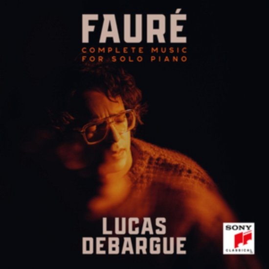 Faure: Complete Music For Solo Piano - Lucas Debargue - Musiikki - SONY CLASSICAL - 0196588498824 - perjantai 8. maaliskuuta 2024
