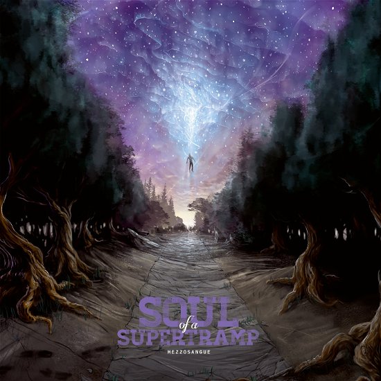 Cover for Mezzosangue · Soul of a Supertramp - De Anima Edition (CD) [De Anima edition] (2024)