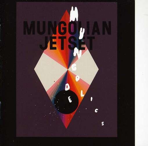 Cover for Mungolian Jetset · Mungodelics (CD) (2023)
