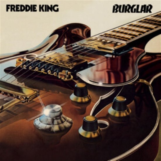 Freddie King · Burglar (LP) [High quality, Deluxe, Limited edition] (2023)