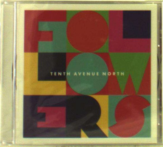 Cover for Tenth Avenue North · Followers (CD) (2016)
